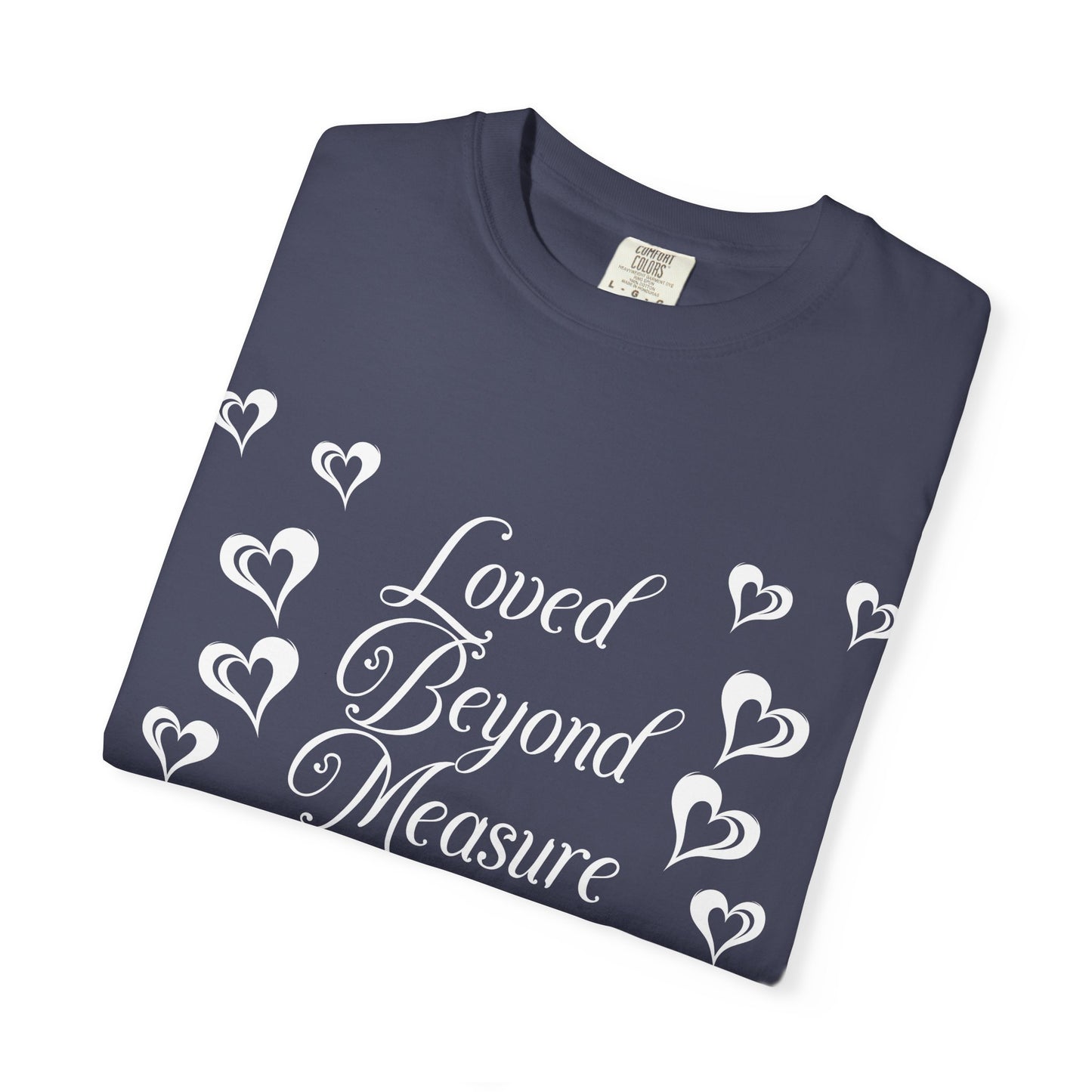 "Loved Beyond Measure"