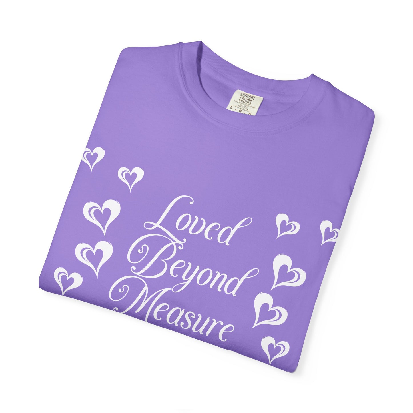 "Loved Beyond Measure"