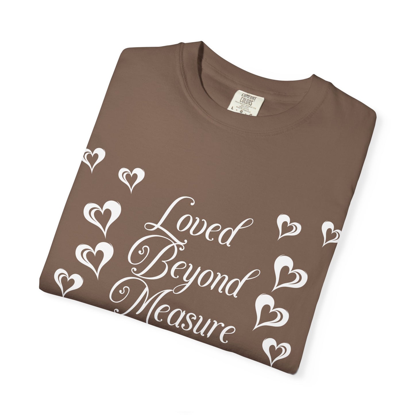 "Loved Beyond Measure"