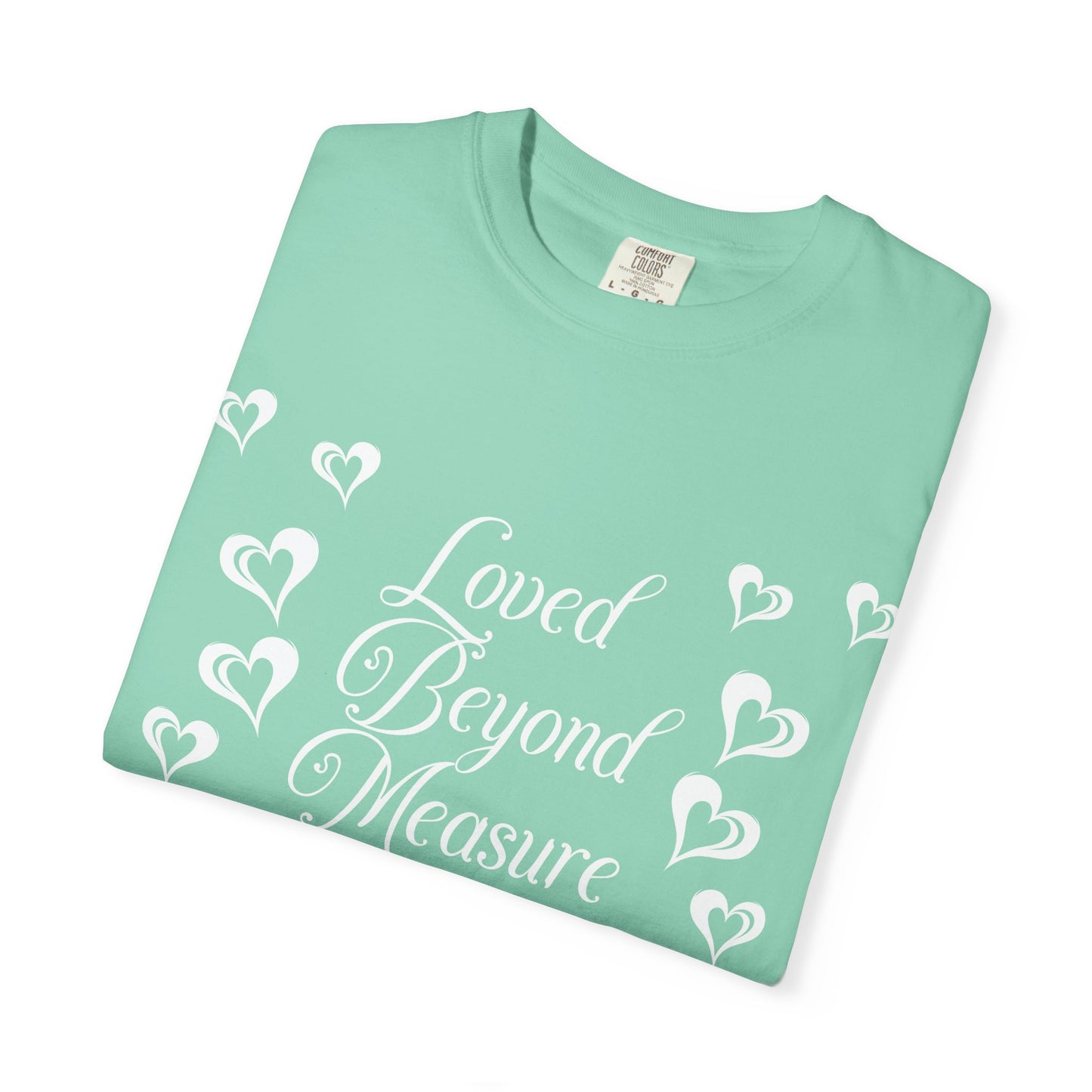 "Loved Beyond Measure"